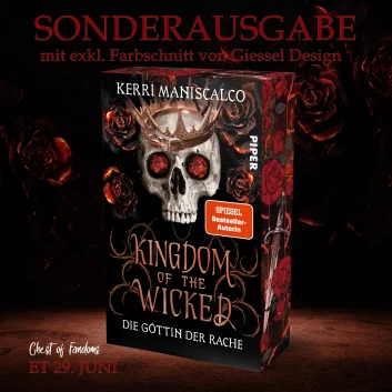 Romantasy "Kingdom of the Wicked - Die Göttin der Rache" Band 3 der »Kingdom of the Wicked«-Reihe von Kerri Maniscalo mit Farbschnitt von Giessel Design. 🏰