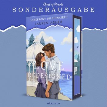"Love Redesigned – Lakefront Billionaires" von Lauren Asher als Hardcover Sonderausgabe. Wenn Kindheitsrivalen zusammenarbeiten müssen, sprühen Funken!