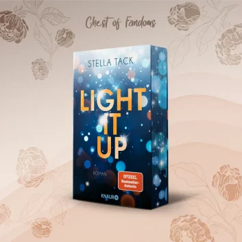 "Light It Up" von Stella Tack- Band 2 der New Adult Liebesroman-Reihe »Stars and Lovers«. Wenn statt Fetzen Funken fliegen. 💥