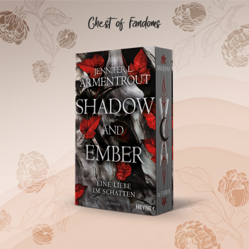 "Shadow and Ember – Eine Liebe im Schatten" - der 1. Band der Fantasy-Reihe von Jennifer L. Armentrout mit exklusivem Farbschnitt und Charakterkarte.