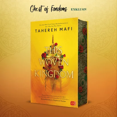 "This Woven Kingdom" - Sonderausgabe von Tahereh Mafi - Band 1 der grandiosen, süchtig machenden Fantasy-Bestsellerreihe. 🎭️