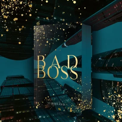 "Bad Boss" - Band 4 der Dirty Romance-Reihe von Vi Keeland als neugestaltete, exklusive Hardcover-Ausgabe mit Prägung und Farbschnitt. 👔